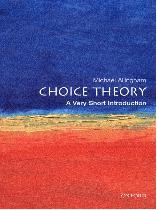 Title details for Choice Theory by Michael Allingham - Available